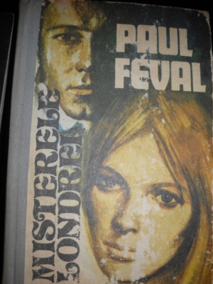 Misterele Londrei -Paul Feval 2 vol foto