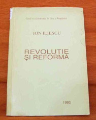 LICHIDARE-Revolutie si reforma - Autor : Ion Iliescu - 50877 foto