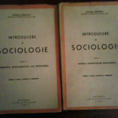 Eugeniu Sperantia Introducere in sociologie, vol. I-II,ed. a II-a,tiraj 2050 ex.
