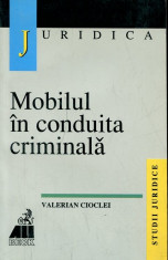 LICHIDARE-Mobilul in conduita criminala - Autor : Valerian Cioclei - 136506 foto