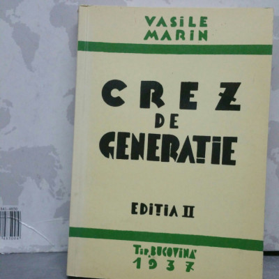 VASILE MARIN CREZ DE GENERAȚIE 1977 236P EDIȚIA A 4A MIȘCAREA LEGIONARA CODREANU foto