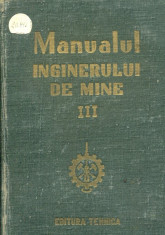 LICHIDARE-Manualul inginerului de mine- vol. III - Autor : - - 109805 foto