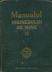 LICHIDARE-Manualul inginerului de mine- vol.IV - Autor : M. Stamatiu - 92336 foto