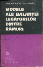 LICHIDARE-Modele ale balantei legaturilor dintre ramuri - Autor : Aurora Baciu , Anca Pascu - 110996 foto