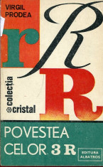 LICHIDARE-Povestea celor 3 R - Autor : Virgil Prodea - 20441 foto