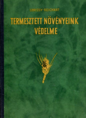 LICHIDARE-Termesztett novenyeink vedelme - Autor : Ubrizsy- Reichart - 70915 foto