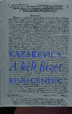 LICHIDARE-A kek fuzet - Autor : Emmanuil Kazakevics - 75597 foto