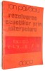 Rezolvarea ecuatilor prin interpolare - Ion Pavaloiu - 1981