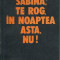 LICHIDARE-Sabina, te rog in noaptea asta, nu! - Autor : Ioan Iancu - 77118