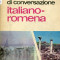 LICHIDARE-Guida di conversazione italiano-romena - Autor : Ani Virgil - 79824