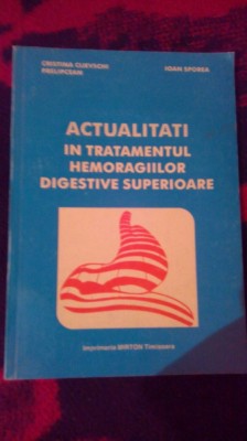 Actualitati in tratamentul hemoragiilor digestive superioare-C.Cijevschi... foto