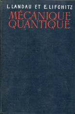 LICHIDARE-Mecanique quantique - Autor : L. Landau, E. Lifchitz - 133133 foto