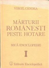 LICHIDARE-Marturii romanesti peste hotare, mica enciclopedie - Autor : Virgil Candea - 115964 foto