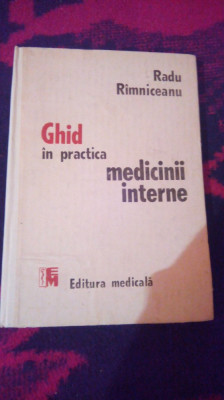 Ghid in paractica medicinii interne-Radu R&amp;icirc;mniceanu foto