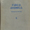 LICHIDARE-Fizica atomica- vol.II - Autor : E. V. Spolschi - 85774