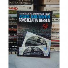 CONSTELATIA REBELA , JOHN BRUNNER foto