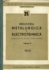 LICHIDARE-Industria metalurgica si electrotehnica- vol.IV - Autor : - - 98469 foto