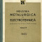 LICHIDARE-Industria metalurgica si electrotehnica- vol.IV - Autor : - - 98469