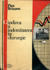 LICHIDARE-Gandirea si indemanarea in chirurgie - Autor : Pius Branzeu - 133532 foto