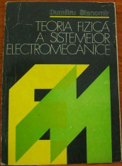 LICHIDARE-Teoria fizica a sistemelor electromecanice - Autor : Dumitru Stanomir - 76346 foto