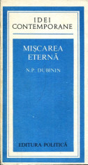 LICHIDARE-Miscarea eterna - Autor : N. P. Dubinin - 4578 foto