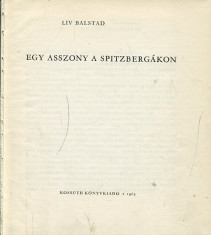 LICHIDARE-Egy asszony a spitzbergakon gakon - Autor : Liv Balstad - 75541 foto