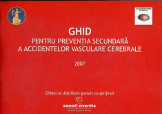 LICHIDARE-Ghid pentru preventia secundara a accidentelor vasculare cerebrale 2007 - Autor : - - 153805 foto