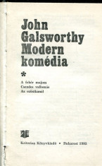 LICHIDARE-Modern Komedia - Autor : John Galsworthy - 76220 foto