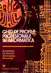 LICHIDARE-Ghid de profile profesionale in informatica - Autor : - - 136733 foto