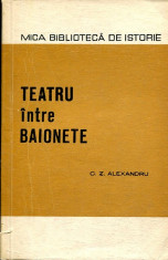 LICHIDARE-Teatru intre baionete - Autor : C. Z. Alexandru - 93339 foto