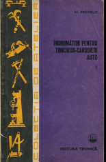 LICHIDARE-Indrumator pentru tinichigii-caroserii auto- vol.I - Autor : H. Freifeld - 93957 foto