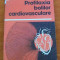 LICHIDARE-Profilaxia bolilor cardiovasculare - Autor : Constantin Andronic - 68405