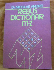 LICHIDARE-Rebus dictionar M-Z - Autor : Nicolae Andrei - 70773 foto