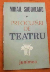 LICHIDARE-Preocupari de teatru - Autor : Sadoveanu - 81568 foto