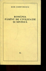 LICHIDARE-Romania, pamant de civilizatie si sinteza - Autor : Dan Zamfirescu - 135838 foto