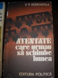Cumpara ieftin Atentate care aveau sa schimbe lume -V.P. Borovicka
