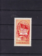 ROMANIA 1966 , LP 625 , AL IV-lea COMGRES U. T. C. MNH foto