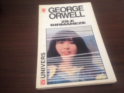 GEORGE ORWELL, ZILE BIRMANEZE foto