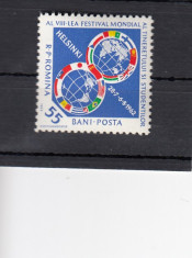 ROMANIA 1962 , LP 542 , AL VIII-lea FESTIVAL AL TINERETULUI - HELSINKI MNH foto