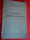 Elena Ion Gruia - Ideologia Sindicalismului - Studiu critic - Ed.Indreptarea1930