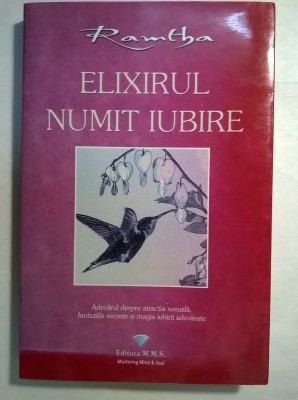 elixirul numit iubire de ramtha elixirul numit iubire de ramtha