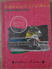 Denuntatorul - Edgar Wallace ,393729 foto