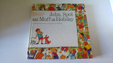 Carte limba engleza copii: John, Spot and Muffin on Holiday, A Picture Textbook