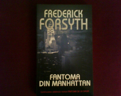 Frederick Forsyth Fantoma din Manhattan foto