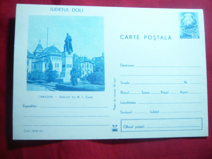Carte Postala ilustrata -Craiova- Statuia lui Al.I.Cuza cod 11214/73