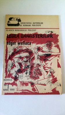 Legea gangsterilor, Edgar Wallace, Societatea Autorilor de romane politiste 1990 foto