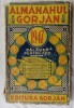 ALMANAHUL EDITURII GORJAN 1947:CALAUZA PENTRU TOTI (CFR/TEHNICA/REMEDII/ZICALE+)