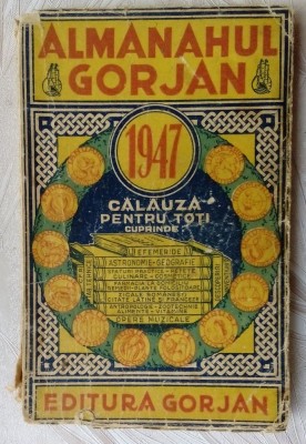 ALMANAHUL EDITURII GORJAN 1947:CALAUZA PENTRU TOTI (CFR/TEHNICA/REMEDII/ZICALE+) foto