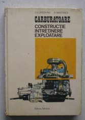 G. Livezeanu, D. Abaitancei - Carburatoare, Constructie, Intretinere, Exploatare foto