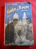 Henry Murger - Viata de Boem -Ed. 1939 Colos , trad.P.Ioanid